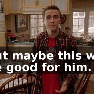 but maybe this will be good for him.