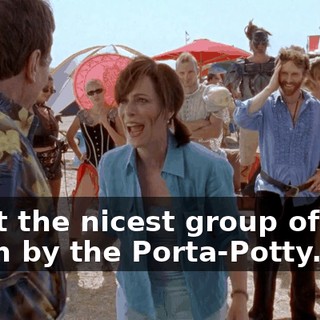 I met the nicest group of gals down by the Porta-Potty.