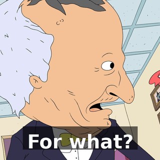 For what?
