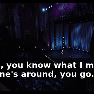 Yeah, you know what I mean? No one's around, you go…