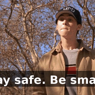 Play safe. Be smart.