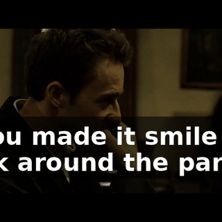 if you made it smile and walk around the party