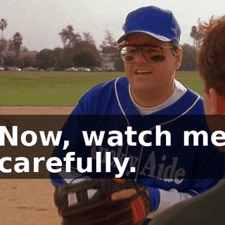 Now, watch me carefully.