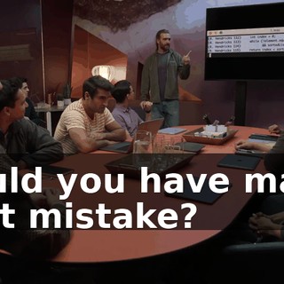Could you have made that mistake?