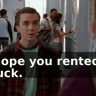 I hope you rented a truck.