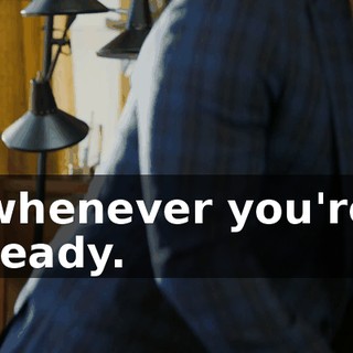 whenever you're ready.