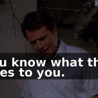 You know what that does to you.
