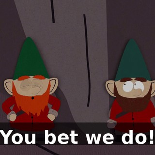 You bet we do!