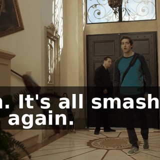 Oh. It's all smashed up again.