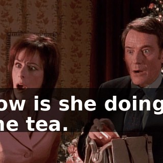 - How is she doing it? - The tea.