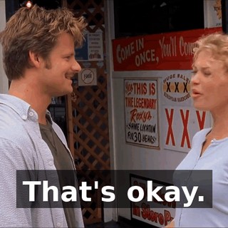 That's okay.