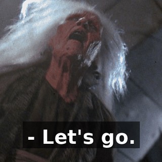 - Let's go.