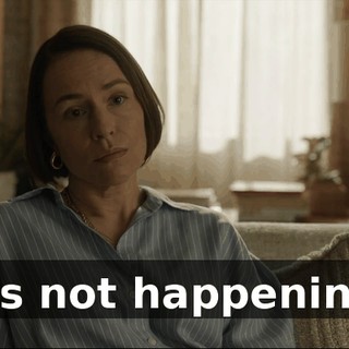 It's not happening.
