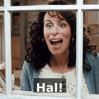 Hal!