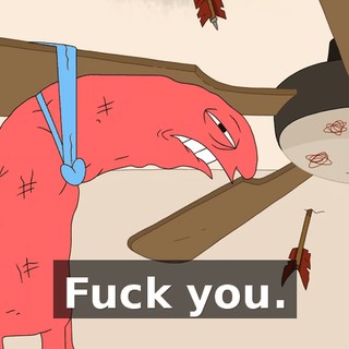 Fuck you.