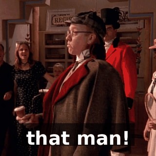 that man!