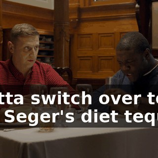 I gotta switch over to Bob Seger's diet tequila.
