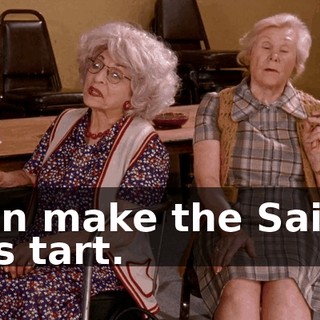can make the Saint his tart.
