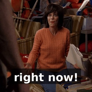 right now!