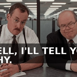 WELL, I'LL TELL YOU WHY.