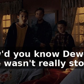 How'd you know Dewey's bike wasn't really stolen?