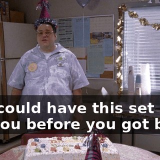so I could have this set up for you before you got back.