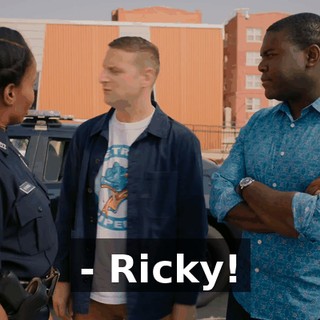 - Ricky!