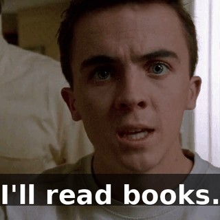 I'll read books.