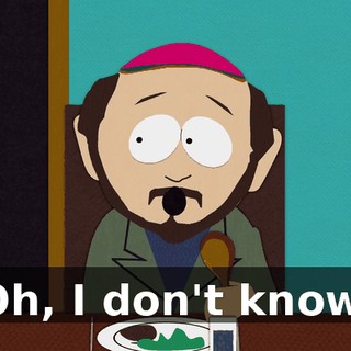Oh, I don't know.