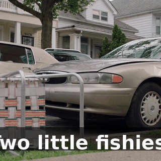 Two little fishies.
