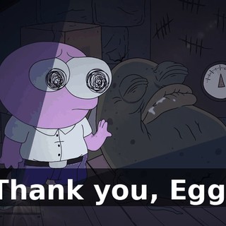 Thank you, Egg.