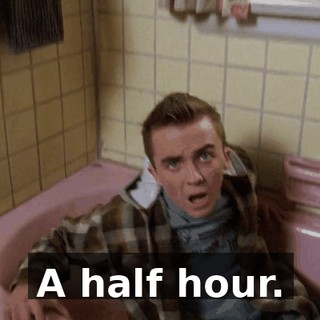 A half hour.
