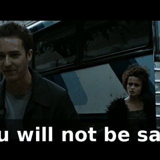 you will not be safe.
