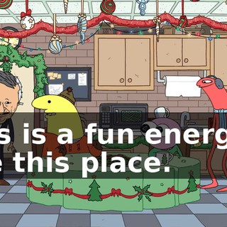This is a fun energy, I like this place.
