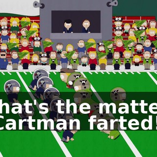 What's the matter? - Cartman farted!