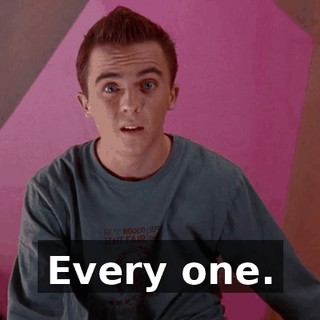 Every one.