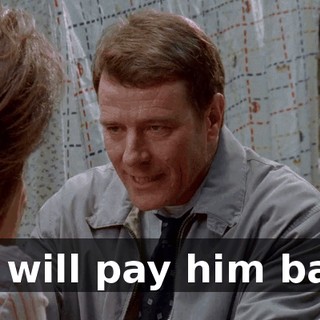 We will pay him back.