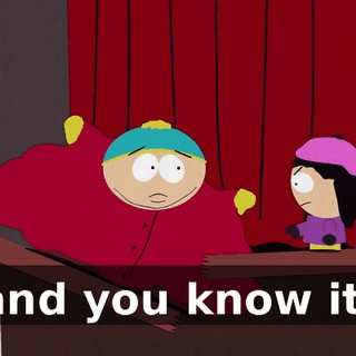 and you know it.