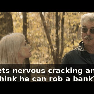 He gets nervous cracking an egg. You think he can rob a bank?