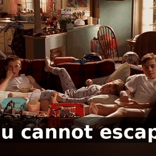 You cannot escape.