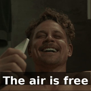 ♪ The air is free ♪