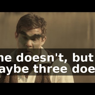 One doesn't, but maybe three does?