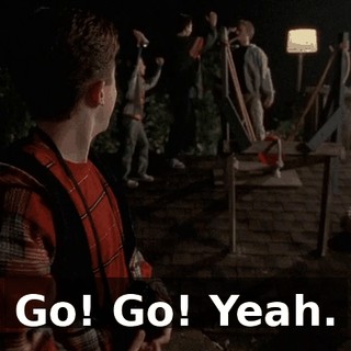 Go! Go! Yeah.