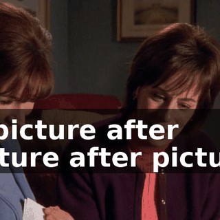 in picture after picture after picture.