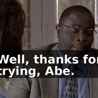 Well, thanks for trying, Abe.