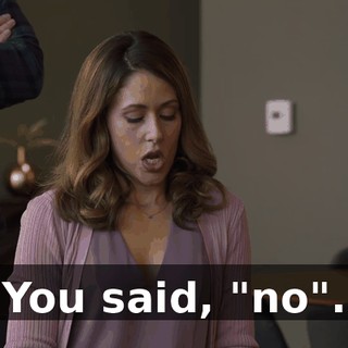 You said, "no".