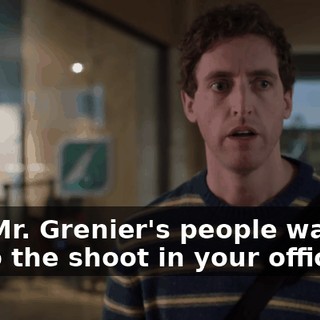 Oh, Mr. Grenier's people wanted to do the shoot in your office.