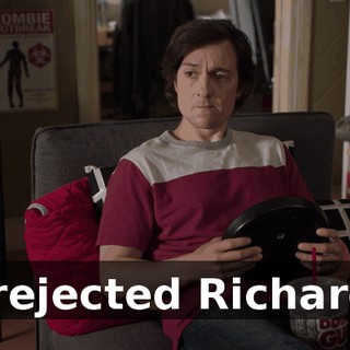 I rejected Richard,