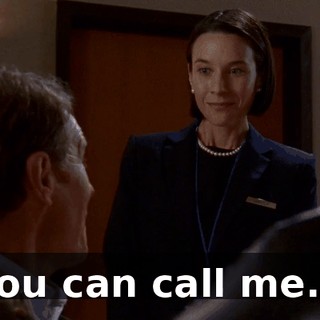 You can call me...