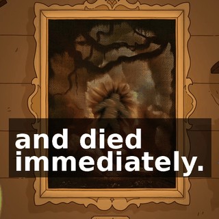 and died immediately.